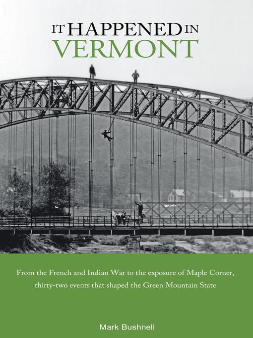 Title details for It Happened in Vermont by Mark Bushnell - Available